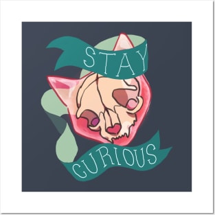 STAY CURIOUS Posters and Art